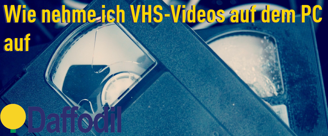 Wie nehme ich VHS-Videos auf dem PC auf, und warum sollte ich das tun?
